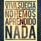 No Hemos Aprendido Nada artwork