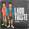Lado Triste - Single album lyrics, reviews, download