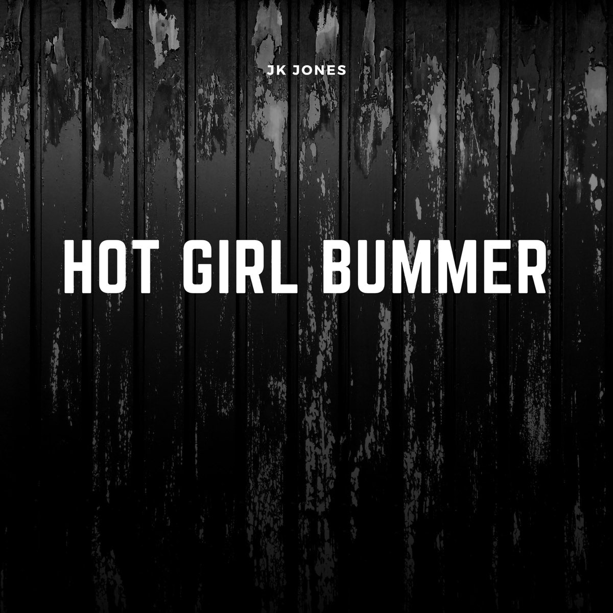‎Hot Girl Bummer - Single de J.K. Jones en Apple Music