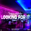 Looking for It - Single