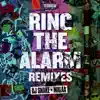Stream & download Ring The Alarm (Remixes) - Single
