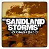 Sandland Storms (Instrumental) [Instrumental] - Single album lyrics, reviews, download