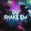 Shake Em - Single