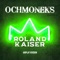 Roland Kaiser (Airplay Version) - Ochmoneks lyrics