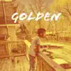 Golden - Single album lyrics, reviews, download
