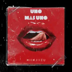 Uno Mas Uno - Single by Ninjiizu album reviews, ratings, credits