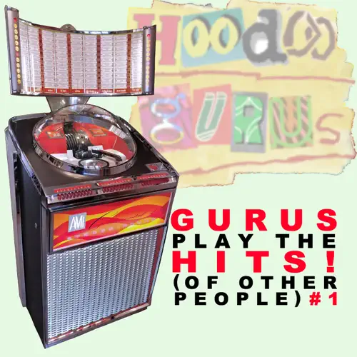 Gurus Play The Hits (Of Other People) Volume 1 Album Art