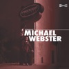 Introducing: Michael Webster