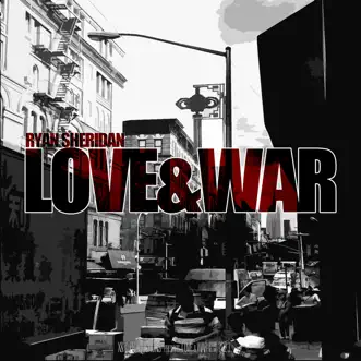 Love & War by Ryan Sheridan song reviws