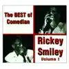 Vol. 1, The Best of Comedian Ricky Smiley album lyrics, reviews, download