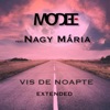 Vis de noapte (feat. Maria Nagy) [Extended Version] [Extended Version] - Single