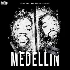 Medellin - Single by Benji Ceez & Young Scooter album reviews, ratings, credits