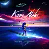 Koni Nahi - Single album lyrics, reviews, download