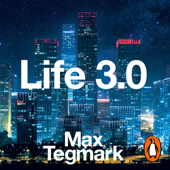 Life 3.0 - Max Tegmark