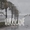 Hurricane (feat. Opsycho) - Storii lyrics