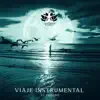 Viaje Instrumental al Pasado album lyrics, reviews, download