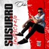 Susurro Indiscreto - Single