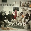 Lo Nuestro Arista 5