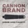 Cannon Brand - Come and Take It