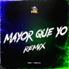 Mayor Que Yo - Single