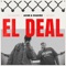 El Deal (feat. Danny Brasco) - Eyou TV, Xhavez & Ache lyrics