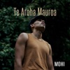 Te Aroha Mauroa - Single