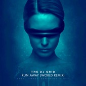 Run Away (feat. Sweet Sunshine Blues) [World Remix] artwork