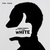 Everything's Not Gonna Be All White artwork