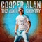 This Ain't Country - Cooper Alan lyrics