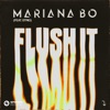 Flush It (feat. STRIO) - Single
