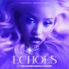 Echoes (feat. Manana & Lusanda) - Single