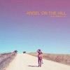 Scott Rathman Jnr - Angel on the Hill