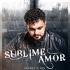 Sublime Amor - Single