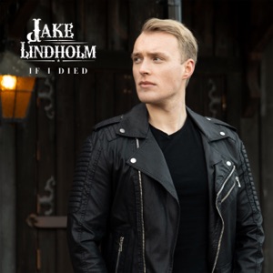 Jake Lindholm - If I Died - 排舞 音樂