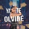 Ya Te Olvidé - Single