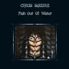 Fish Out of Water (Expanded & Remastered) album lyrics, reviews, download