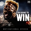 I'm Going to Win (Motivational Speech) - Single