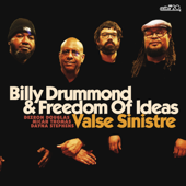 Valse Sinistre - Billy Drummond & Freedom of Ideas