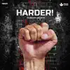 Stream & download Harder! - Single