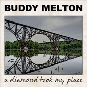 Buddy Melton - A Diamond Took My Place