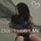 Don't Leave Me cover