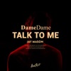 Talk to Me - Single