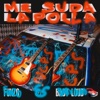 ME SUDA LA POLLA - Single