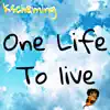One Life To Live (feat. Wil Black) - Single album lyrics, reviews, download