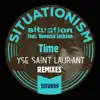 Time (feat. Venessa Jackson) [Yse Saint Laur'ant Remixes] - Single album lyrics, reviews, download