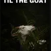 Til the Goat - Single album lyrics, reviews, download