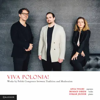 Viva Polonia! by Ania Vegry, Roman Ohem & Oskar Jezior album reviews, ratings, credits