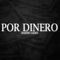 Por Dinero - DaniFlakko & DistrictBeats lyrics