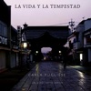 La Vida y la Tempestad (En Vivo en Tokio, Japón)