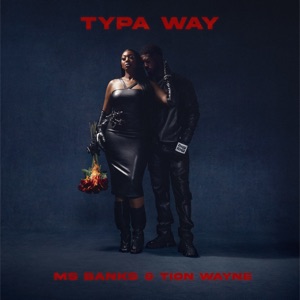 Typa Way (feat. Eight9FLY) - Single